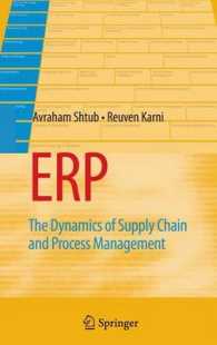 ERPとSCM：統合型オペレーション・プロセス管理（第２版）<br>ERP and SCM : Integrated Operations and Process Management （2nd ed. 2009. X, 304 P:. 43 SW-Abb., 61 Tabellen, 8 Duoton-Abb., 35 SW）