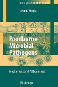 Foodborne Microbial Pathogens : Mechanisms and Pathogenesis (Food Science Texts Series)