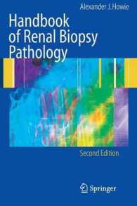 腎生検病理学ハンドブック（第２版）<br>Handbook of Renal Biopsy Pathology （2ND）