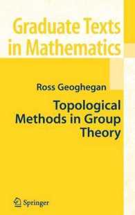 Topological Methods in Group Theory (Graduate Texts in Mathematics) 〈Vol. 243〉