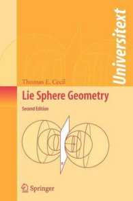 Lie Sphere Geometry : With Applications to Submanifolds - Universitext （2ND）