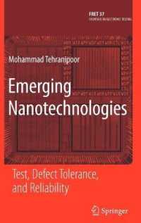Emerging Nanotechnologies : Test, Defect Tolerance, and Reliability (Frontiers in Electronic Testing) 〈Vol. 37〉