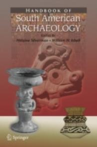 南米考古学ハンドブック<br>Handbook of South American Archaeology （2008. 945 p. w. 430 figs.）