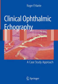 Clinical Ophthalmic Echography : A Case Study Approach
