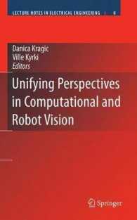 Unifying Perspectives in Computational and Robot Vision (Lecture Notes in Electrical Engineering) 〈Vol. 13〉