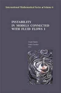 Instability in Models Connected with Fluid Flows Vol.I (International Mathematical Series Vol.6) （2008. XXX, 764 p. 23,5 cm）