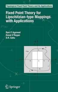 Fixed Point Theory for Lipschitzian-type Mappings with Applications (Topological Fixed Point Theory and Its Appliations) 〈Vol. 6〉