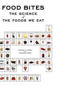 Food Bites : The Science of the Foods We Eat
