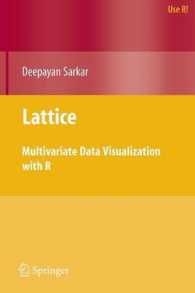 Lattice : Multivariate Data Visualization with R (Use R)