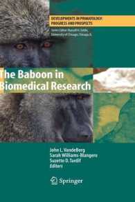The Baboon in Biomedical Research (Developments in Primatology : Progress and Prospects)