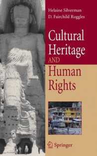 Cultural Heritage and Human Rights （2008. X, 206 S. 235 mm）