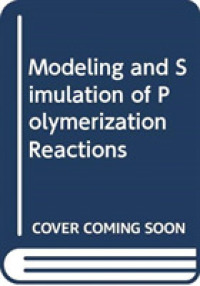 Modeling and Simulation of Polymerization Reactions