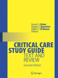 集中治療学習ガイド（第２版）<br>Critical Care Study Guide : Text and Review （2ND）
