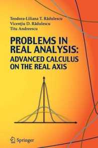 実解析問題集<br>Problems in Real Analysis : Advanced Calculus on the Real Axis