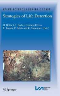 Strategies of Life Detection (Space Sciences Series of ISSI) 〈Vol. 25〉