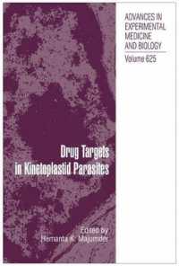 Drug Targets in Kinetoplastid Parasites (Advances in Experimental Medicine and Biology) 〈Vol. 625〉