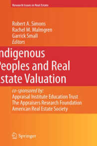 先住民と不動産評価<br>Indigenous Peoples and Real Estate Valuation (Research Issues in Real Estate) 〈Vol. 10〉