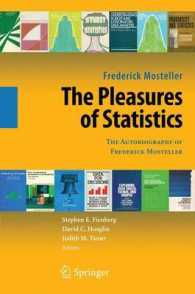 統計学の楽しみ<br>The Pleasures of Statistics : An Autobiography