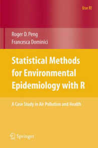 Statistical Methods for Environmental Epidemiology with R : A Case Study in Air Pollution and Health (Use R)