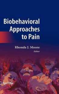 Biobehavioral Approaches to Pain