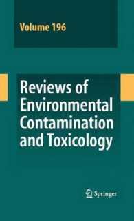 Reviews of Environmental Contamination and Toxicology 〈Vol. 196〉