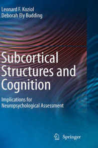 Subcortical Structures and Cognition : Implications for Neuropsychological Assessment