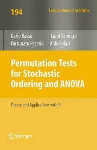 Permutation Tests for Stochastic Ordering and ANOVA : Theory and Applications with R (Lecture Notes in Statistics) 〈Vol. 194〉