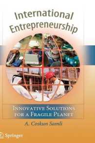 国際的起業家精神<br>International Entrepreneurship : Innovative Solutions for a Fragile Planet （2009. XL, 190 p. w. 47 figs., 22 b%w drawings. 23,5 cm）