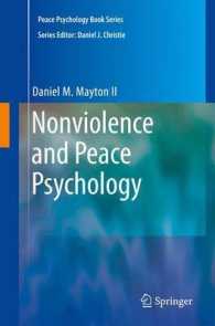 非暴力と平和の心理学<br>Nonviolence and Peace Psychology （2009. 300 p. 235 mm）