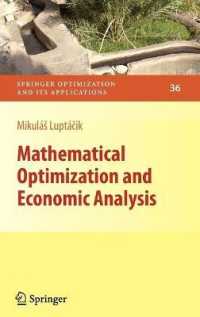 Mathematical Optimization and Economic Analysis (Springer Optimization and Its Applications) 〈Vol. 36〉