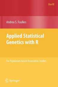 Applied Statistical Genetics with R : For Population-based Association Studies Series (Use R)