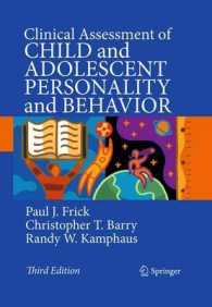 児童・青年のパーソナリティと行動：臨床評価（第３版）<br>Clinical Assessment of Child and Adolescent Personality and Behavior （3rd ed. 2010. 485 p. 260 mm）