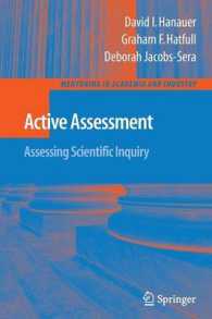 科学研究の積極的評価<br>Active Assessment : Assessing Scientific Inquiry (Mentoring in Academia and Industry) 〈Vol. 2〉