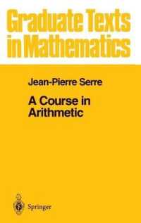 A Course in Arithmetic (Graduate Texts in Mathematics Vol.7) （Corr. pr. 1996. VIII, 115 p. 24,5 cm）