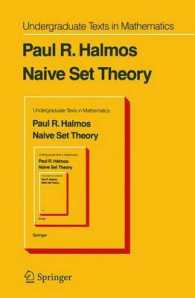 Naive Set Theory (Undergraduate Texts in Mathematics) （1998. VII, 104 p. 24 cm）