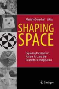 自然やアートにおける多面体<br>Shaping Space : Exploring Polyhedra in Nature, Art, and the Geometrical Imagination