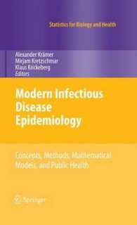 Modern Infectious Disease Epidemiology : Concepts, Methods, Mathematical Models, and Public Health (Statistics for Biology and Health)