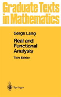 ラング著／実解析・関数解析（第３版）<br>Real and Functional Analysis (Graduate Texts in Mathematics Vol.142) （XIV, 580 p. w. 37 figs. 24,5 cm）
