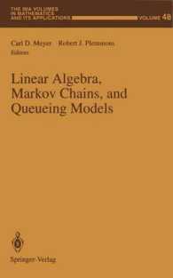 Linear Algebra, Markov Chains, and Queueing Models