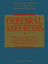 Cerebral Aneurysms : Microvascular and Endovascular Management