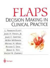 Flaps : Decision Making in Clinical Practice