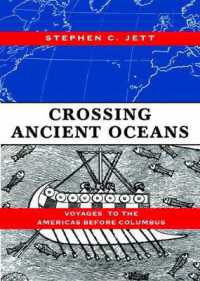 Crossing Ancient Oceans : Voyages to the Americas before Columbus