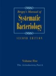 Bergey細菌分類マニュアル・第５巻（第２版）<br>Bergey's Manual of Systematic Bacteriology : The Actinobacteria (Bergey's Manual of Systematic Bacteriology) 〈Vol. 5〉 （2ND）
