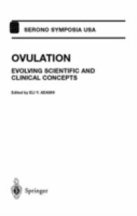 Ovulation : Evolving Scientific and Clinical Concepts (Serono Symposia USA) （2000）