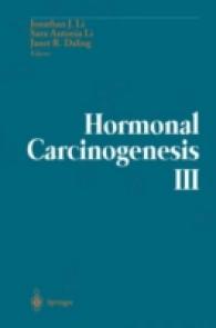 Hormonal Carcinogenesis III : Proceedings of the Third International Symposium （2001）