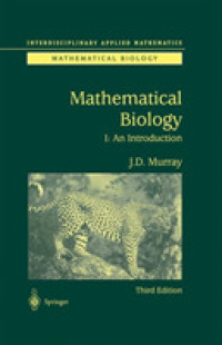 数理生物学 I（第３版）<br>Mathematical Biology I : An Introduction (Interdisciplinary Applied Mathematics) 〈Vol.17〉 （3rd ed. corr. pr.）