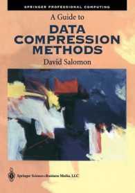 シュプリンガー・データ圧縮法ガイド<br>A Guide to Data Compression Methods, w. CD-ROM (Springer Professional Computing) （2002. XII, 295 p. w. 92 figs. 23,5 cm）