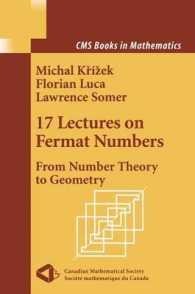 フェルマ数に関する１７の講義<br>17 Lectures on Fermat Numbers : From Number Theory to Geometry. Foreword by Alena Solcova (CMS Books in Mathematics Vol.9) （2001. XXIV, 257 p. w. 71 figs. 24,5 cm）