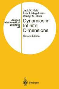 無限次元の力学（第２版）<br>Dynamics in Infinite Dimensions (Applied Mathematical Sciences Vol.47) （2nd ed. 2002. VIII, 280 p. w. 15 figs. 24,5 cm）