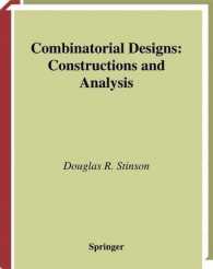 Combinatorial Designs : Construction and Analysis （2003. 288 p. w. 50 figs.）